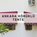 Ankara Körüklü Tente