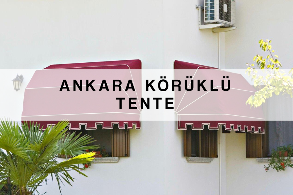Ankara Körüklü Tente