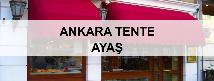 ankara-ayas-tente