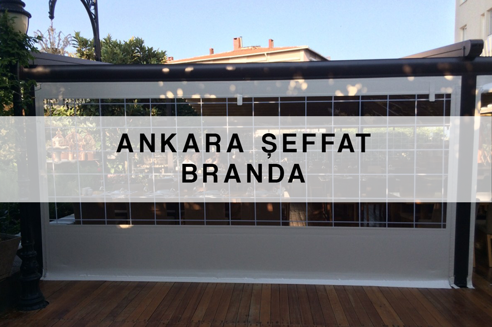 Şeffaf Branda Tente Ankara